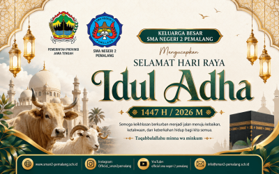 Keluarga Besar SMA Negeri 2 Pemalang Mengucapkan Selamat Hari Raya Idul Adha 1447 H / 2026 M